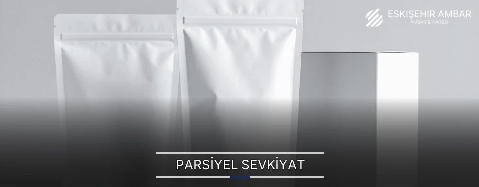 Eskişehir Parsiyel Malzeme Ambar Firmaları